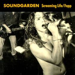 Soundgarden : Screaming Life - Fopp